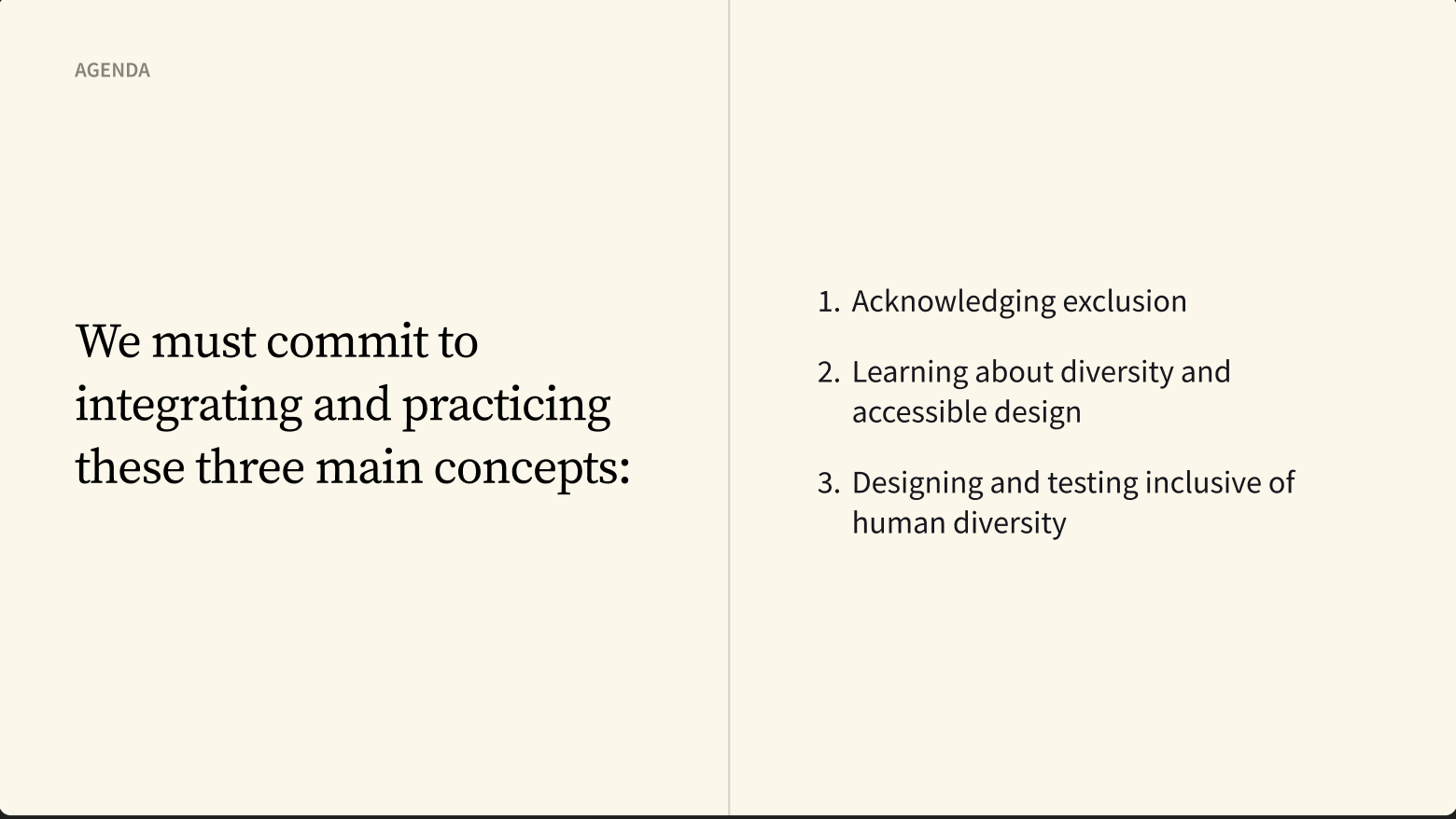 This slide outlines a learning process that moves from acknowledging exclusion to actively designing and testing solutions that embrace human diversity. <div class='container'><iframe class='responsive-iframe' src='https://www.youtube.com/embed/tgbNymZ7vqY'></iframe></div>